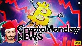 BITCOIN Calo BITCOIN prima di Natale, ma... 🧨 Crypto Monday NEWS w51/&#39;24