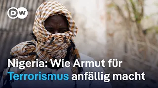 Terrorismus im Nordosten Nigerias flammt wieder auf | DW Nachrichten