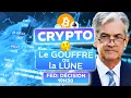 CRYPTO / BITCOIN la FED ce SOIR ça VA BOUGER ?