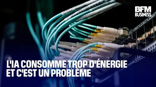 L&#39;IA consomme trop d&#39;énergie et c&#39;est un problème