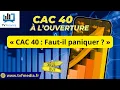 Antoine Quesada : « CAC 40 : Faut-il paniquer ? »