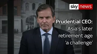 PRUDENTIAL ORD 5P Group Chief Executive for Prudential: Asia’s later retirement age “a challenge”