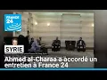 Wassim Nassr revient sur sa rencontre avec Ahmed al-Charaa, nouveau leader de la Syrie • FRANCE 24