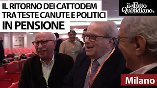 Il ritorno dei cattodem tra teste canute e politici in pensione: &quot;Il Pd non ci soddisfa&quot;