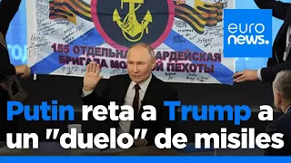 Putin reta a Trump a un &quot;duelo&quot; entre los misiles Oreshnik  y los sistemas de defensa occidentales