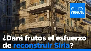 ¿Darán frutos los esfuerzos de reconstrucción del Estado en Siria?