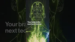 FRONTIER Your Brain Is the Next Frontier
