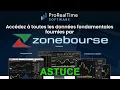 ASTUCE - Accédez à toutes les données fondamentales fournies par ZONEBOURSE