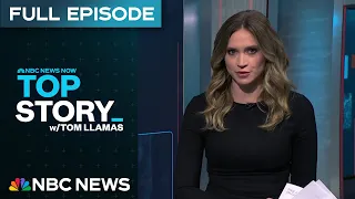 Top Story with Tom Llamas - May 19 | NBC News NOW