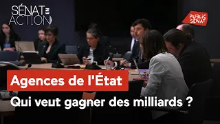 Agences de l&#39;État, qui veut gagner des milliards ?