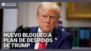 S&U PLC [CBOE] Plan de despidos masivos de Trump enfrenta nuevo revés: jueza federal ordena su detención temporal
