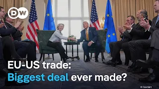 US-EU trade deal settled at 15% as the approaching deadline was looming | DW News