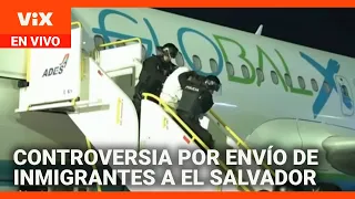 La Casa Blanca niega haber desobedecido al juez al enviar a cientos de migrantes a El Salvador