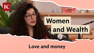 Love and money: A woman’s guide to financial independence
