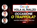 GOOGLE la verità sui dati trimestrali. Occasione o trappola ?