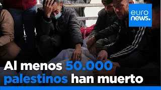 Al menos 50.000 palestinos han muerto en la guerra entre Israel y Hamás en Gaza