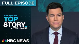 Top Story with Tom Llamas - Feb. 10 | NBC News NOW