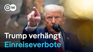 USA verbietet 12 Ländern die Einreise in neuem Dekret | DW Nachrichten