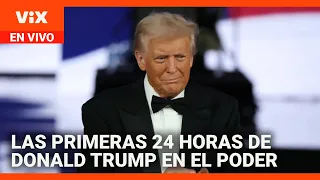 EN VIVO: Así fueron las primeras 24 horas de Trump en el poder | Noticias Univision 24/7