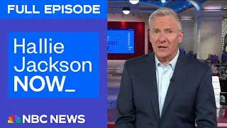 Hallie Jackson NOW - May 16 | NBC News NOW
