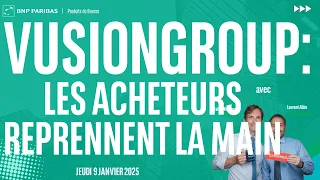 VUSIONGROUP VUSIONGROUP : Les acheteurs reprennent la main - 100% Marchés - 09/01/2025