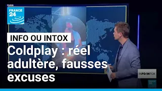 Coldplay : réel adultère, fausses excuses • FRANCE 24