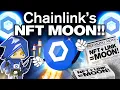 Chainlink Will MOON SOON!! They Have BIG NFT NEWS!!