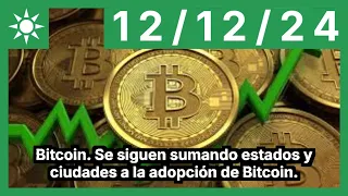 BITCOIN Bitcoin. Se siguen sumando estados y ciudades a la adopción de Bitcoin.