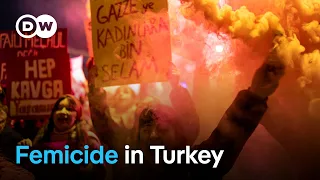 What&#39;s behind the rise in femicide in Turkey | Focus on Europe