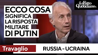 Travaglio: &quot;Attacco di Kiev ai bombardieri russi? Ecco cosa significa la risposta militare di Putin&quot;