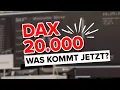 DAX knackt 20.000 Punkte - das sind die Gründe