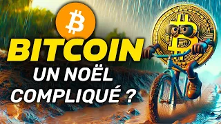 BITCOIN BITCOIN NOËL COMPLIQUÉ ou SANTA CLAUS RALLYE ? 👀