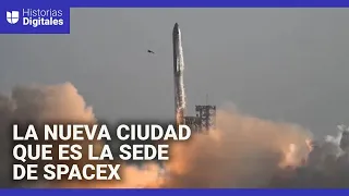 ELON AB [CBOE] Así es Starbase, la nueva ciudad de Elon Musk en Texas