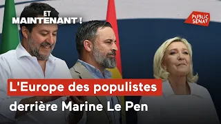 L&#39;Europe des populistes derrière Marine Le Pen