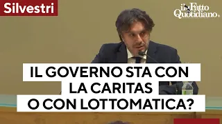 Azzardo, Silvestri: &quot;Il governo sta con la Caritas o con Lottomatica? La povertà aumenta&quot;