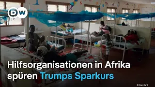 Präsident Trump hat USAID aufgelöst. Die dramatischen Folgen zeigen sich in Kenia | DW Nachrichten