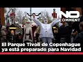 TIVOLI A/S [CBOE] - NO COMMENT: El Parque Tivoli ya está preparado para las fiestas navideñas en Dinamarca