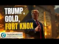 Trump, Gold und die US-Schulden: Der Blick nach Fort Knox