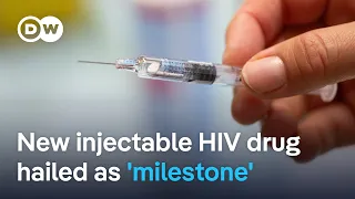 Injectable HIV approved in the US - When will it be available in other countries? | DW News