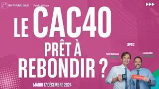 CAC40 INDEX Le CAC40 prêt à rebondir ? - 100% Marchés - soir - 17/12/2024 - 2