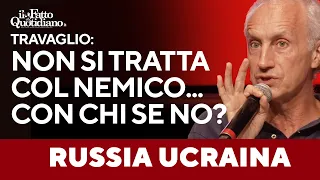 Travaglio sui negoziati: &quot;Ci dicono che non si tratta con il nemico. E con chi sennò?&quot;