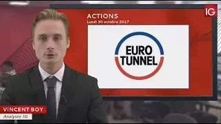 GETLINK SE Bourse - Action EUROTUNNEL, profite d’une recommandation - IG 30.10.2017