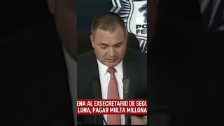 #GenaroGarcíaLuna deberá pagar millonaria multa por enriquecimiento ilícito y lavado de dinero