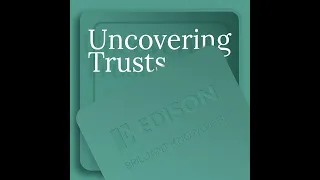 33. Uncovering Trusts – Baillie Gifford Conference: The Next Chapter