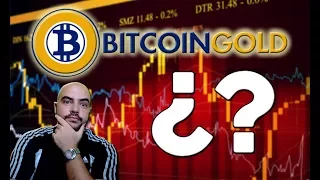 BITCOIN GOLD ¡¡NOTICIA URGENTE SOBRE BITCOIN GOLD!! | Todo lo que debes Saber Aclarado