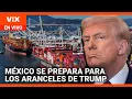 México se prepara para los posibles aranceles de Trump | Noticias Univision 24/7