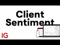 IG Platform: Client Sentiment - Come Interpretare i Dati