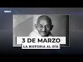 La historia al día: efemérides del 3 de marzo