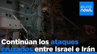 Continúan los ataques entre Irán e Israel, dejando varios muertos y decenas de heridos