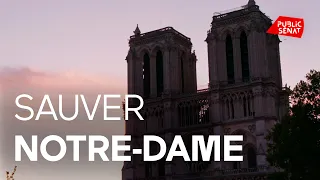 Sauver Notre-Dame